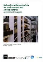 Book Cover for Natural Ventilation in Atria for Environmental and Smoke Control by C Williams