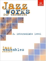 Book Cover for Jazz Works for ensembles, 2. Intermediate Level (Score Edition Pack) by 