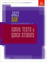 Book Cover for Jazz Sax Aural Tests & Quick Studies Levels/Grades 1-3 by ABRSM