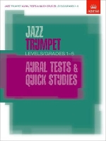 Book Cover for Jazz Trumpet Aural Tests and Quick Studies Levels/Grades 1-5 by ABRSM