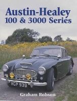 Book Cover for Austin-Healy 100 & 3000 Series by Graham Robson