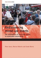 Book Cover for Rediscovering mixed-use streets by Peter (Centre for Transport Studies, University College London) Jones, Marion (Department of Urban Development and Reg Roberts