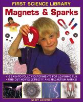 Book Cover for First Science Library: Magnets & Sparks by Madgwick Wendy