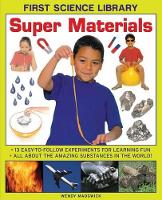 Book Cover for First Science Library: Super Materials by Wendy Madgwick