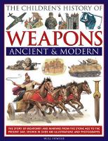 Book Cover for Children's History of Weapons Ancient & Modern by Will Fowler