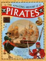 Book Cover for The Amazing History of Pirates by Philip Steele