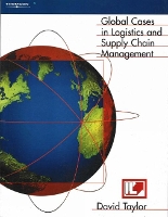 Book Cover for Global Cases in Logistics and Supply Chain Management by David L. Taylor