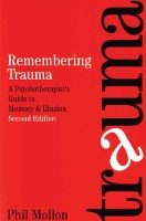 Book Cover for Remembering Trauma by Phil (Lister Hospital, Stevenage, UK) Mollon