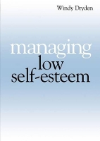 Book Cover for Managing Low Self Esteem by Windy Dryden