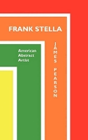Book Cover for Frank Stella by JAMES PEARSON