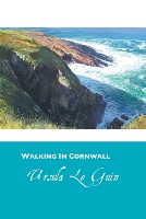 Book Cover for Walking in Cornwall by Ursula K. Le Guin