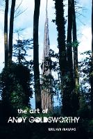 Book Cover for THE Art of Andy Goldsworthy by William Malpas