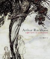 Book Cover for Arthur Rackham: A Life with Illustration by James Hamilton