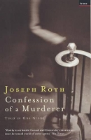 Book Cover for Confession Of A Murderer by Joseph Roth