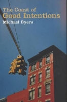 Book Cover for The Coast Of Good Intentions by Michael Byers