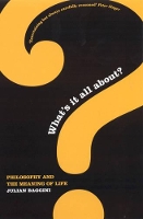 Book Cover for What's It All About? by Julian Baggini