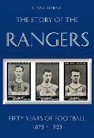 Book Cover for Classic Reprint : The Story of the Rangers - Fifty Years of Football 1873 to 1923 by Michael Robinson