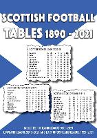 Book Cover for Scottish Football League Tables 1890-2021 by Michael Robinson