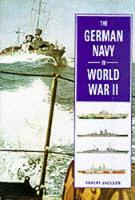 Book Cover for The German Navy in World War II by Robert Jackson