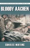 Book Cover for Bloody Aachen by Charles Whiting