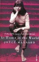 Book Cover for At Home In The World by Joyce Maynard