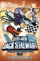 Book Cover for Jack Stalwart: Peril at the Grand Prix by Elizabeth Singer Hunt