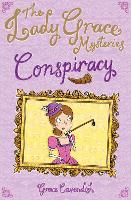 Book Cover for The Lady Grace Mysteries: Conspiracy by Grace Cavendish