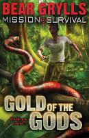 Book Cover for Gold of the Gods by Bear Grylls