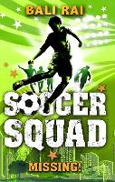 Book Cover for Soccer Squad: Missing! by Bali Rai