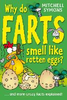 Book Cover for Why Do Farts Smell Like Rotten Eggs? by Mitchell Symons