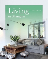 Book Cover for Living in Shanghai by Shanghai Daily