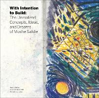 Book Cover for With Intention to Build by Michael J. Crosbie