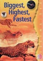 Book Cover for Biggest, Highest, Fastest by Ian Rohr