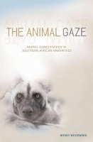 Book Cover for The animal gaze by Wendy Woodward