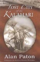 Book Cover for Lost city of the Kalahari by Alan Paton