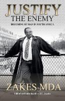 Book Cover for Justify the enemy by Zakes Mda