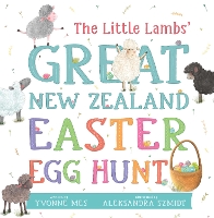 Book Cover for The Little Lambs' Great New Zealand Easter Egg Hunt by Yvonne Mes