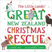 Book Cover for The Little Lambs' Great New Zealand Christmas Rescue by Yvonne Mes