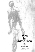 Book Cover for Art In America by Aleister Crowley