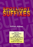 Book Cover for Spotlight on Suffixes Book 2 by Gillian Aitken