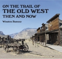 Book Cover for On the Trail of The Wild West by Winston G Ramsey