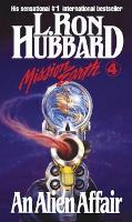 Book Cover for Mission Earth 4, An Alien Affair by L Ron Hubbard