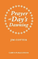 Book Cover for Prayer at Day's Dawning by Jim Cotter