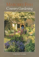 Book Cover for Margery Fish's Country Gardening by Timothy Clark