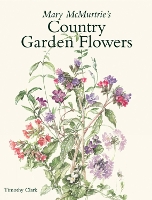 Book Cover for Mary Mcmurtrie's Country Garden Flowers by Timothy Clark