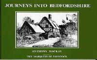 Book Cover for Journeys into Bedfordshire by Anthony MacKay