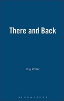 Book Cover for There And Back by Roy Porter