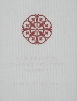 Book Cover for Preston Market Mystery Project by John Newling