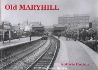 Book Cover for Old Maryhill by Guthrie Hutton