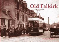 Book Cover for Old Falkirk by Guthrie Hutton